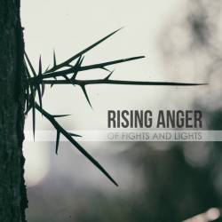 Rising Anger : Of Fights and Lights